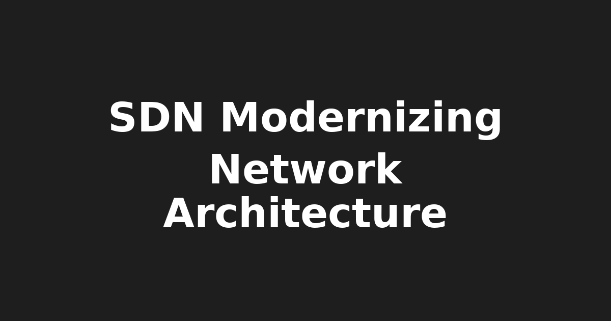 Master Software-Defined Networking (SDN): Boost Your Network Efficiency with…